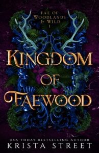 Kingdom of Faewood by Krista Street EPUB & PDF