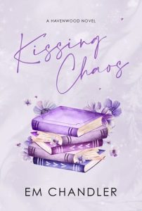 Kissing Chaos by EM Chandler EPUB & PDF