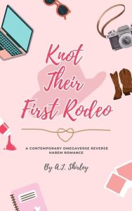 Knot Their First Rodeo by A.J. Shirley EPUB & PDF