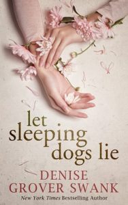 Let Sleeping Dogs Lie by Denise Grover Swank EPUB & PDF