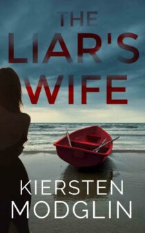 The Liars Wife by Kiersten Modglin