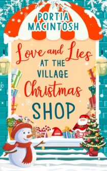 Love and Lies at the Village Shop by Portia MacIntosh