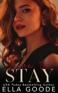 Love to Stay by Ella Goode EPUB & PDF