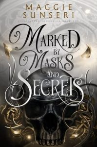 Marked By Masks and Secrets by Maggie Sunseri EPUB & PDF