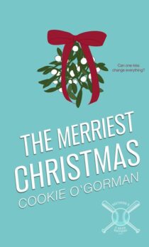 The Merriest Christmas by Cookie O'Gorman