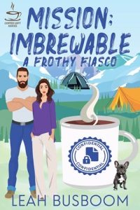 Mission: Imbrewable – A Frothy Fiasco by Leah Busboom EPUB & PDF