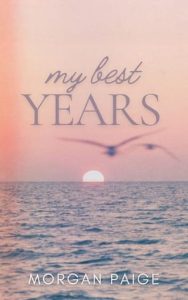 My Best Years by Morgan Paige EPUB & PDF