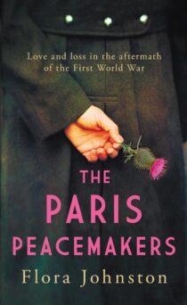 The Paris Peacemakers by Flora Johnston