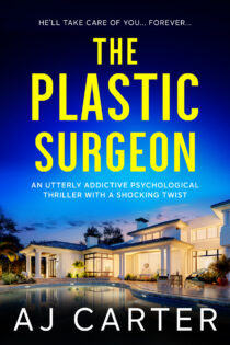 The Plastic Surgeon by AJ Carter