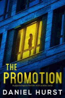 The Promotion by Daniel Hurst