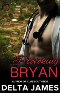 Provoking Bryan by Delta James EPUB & PDF