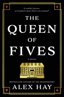 The Queen of Fives by Alex Hay