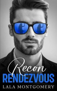 Recon Rendezvous by LaLa Montgomery EPUB & PDF