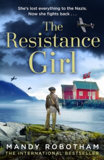 The Resistance Girl by Mandy Robotham