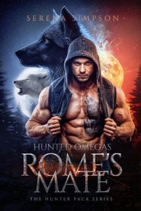 Rome’s Mate: Hunted Omegas by Serena Simpson EPUB & PDF