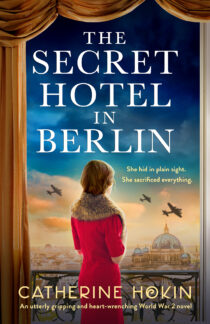 The Secret Hotel in Berlin by Catherine Hokin