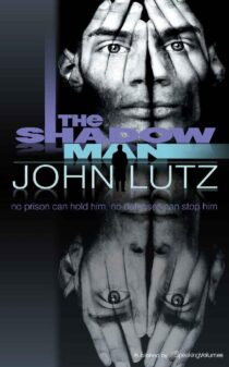 The Shadow Man by John Lutz