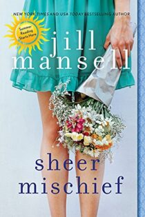 Sheer Mischief by Jill Mansell