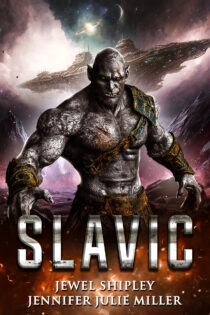 Slavic by Jennifer Julie Miller & Jewel Shipley