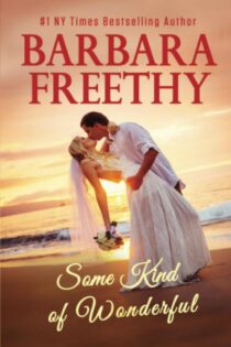 Some Kind Of Wonderful by Barbara Freethy