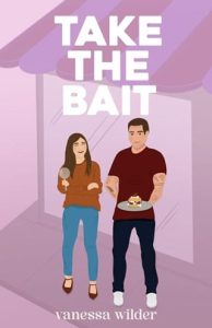 Take the Bait by Vanessa Wilder EPUB & PDF