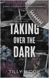 Taking Over the Dark by Tilly Ridge EPUB & PDF