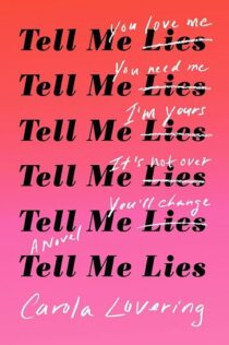 Tell Me Lies by Carola Lovering EPUB & PDF