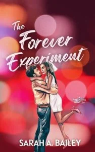 The Forever Experiment by Sarah A. Bailey EPUB & PDF