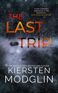 The Last Trip by Kiersten Modglin EPUB & PDF