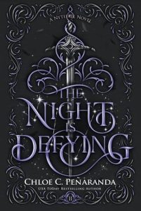 The Night Is Defying by Chloe C. Peñaranda EPUB & PDF