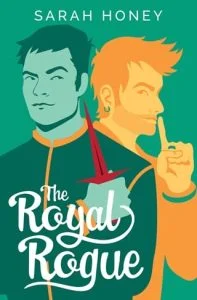 The Royal Rogue by Sarah Honey EPUB & PDF