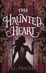 This Haunted Heart by S. L. Prate EPUB & PDF