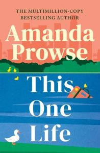 This One Life by Amanda Prowse EPUB & PDF