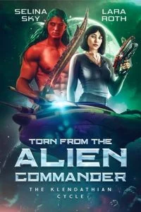 Torn from the Alien Commander by Lara Roth EPUB & PDF