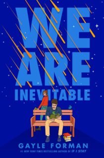 We Are Inevitable by Gayle Forman