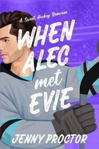 When Alec Met Evie by Jenny Proctor EPUB & PDF