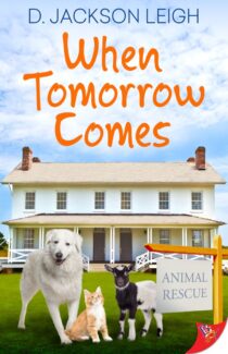 When Tomorrow Comes by D Jackson Leigh