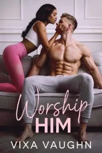 Worship Him by Vixa Vaughn EPUB & PDF