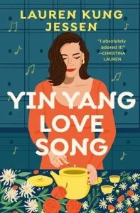 Yin Yang Love Song by Lauren Kung Jessen EPUB & PDF