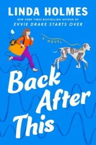 Back After This by Linda Holmes EPUB & PDF