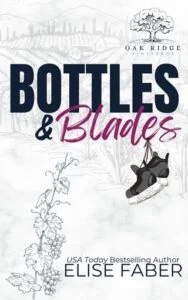 Bottles & Blades by Elise Faber EPUB & PDF