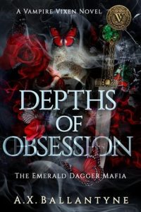 Depths of Obsession by A.X. Ballantyne EPUB & PDF