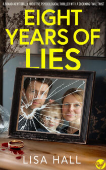 Eight Years of Lies by Lisa Hall