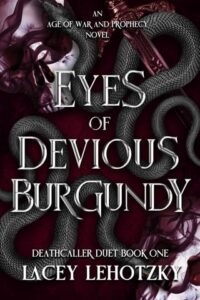 Eyes of Devious Burgundy by Lacey Lehotzky EPUB & PDF