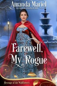 Farewell, My Rogue by Amanda Mariel EPUB & PDF