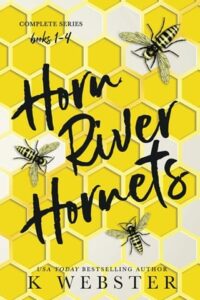 Horn River Hornets: Complete Series by K Webster EPUB & PDF