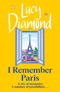 I Remember Paris by Lucy Diamond