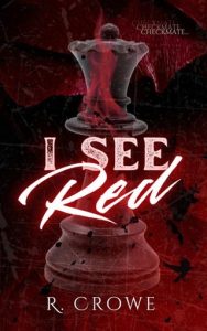 I See Red by R. Crowe EPUB & PDF