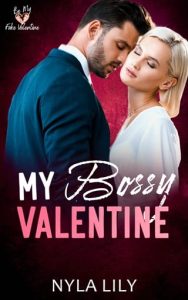 My Bossy Valentine by Nyla Lily EPUB & PDF