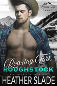 Roaring Fork Roughstock by Heather Slade EPUB & PDF